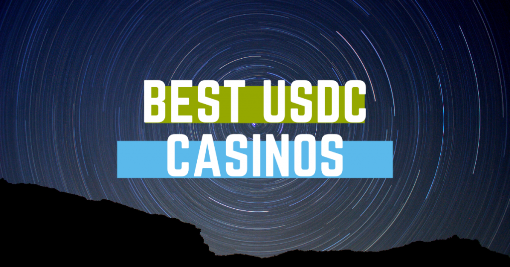 A Beginner’s Guide to USDC for Online Casino Transactions: USDC Casinos